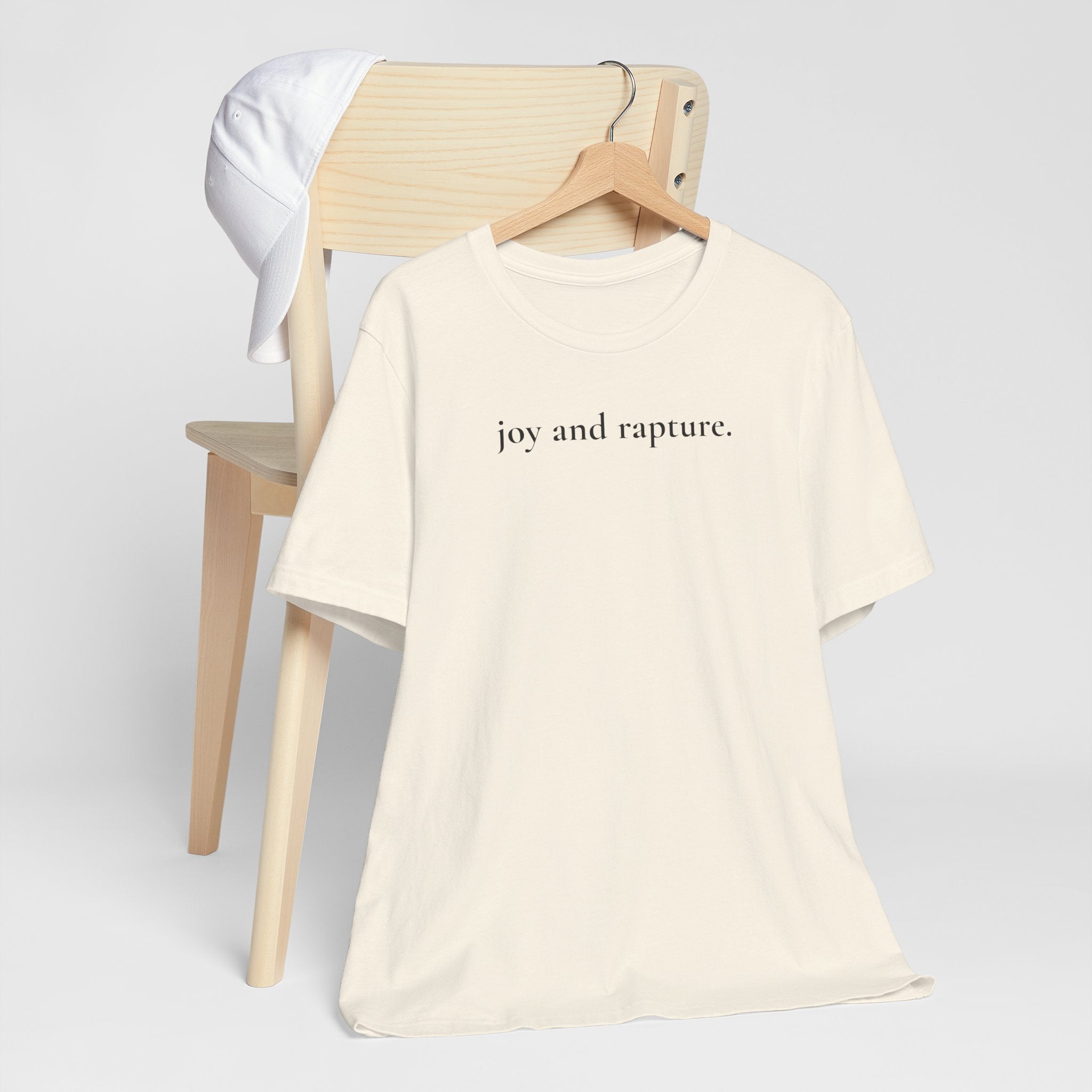 joy and rapture. tee