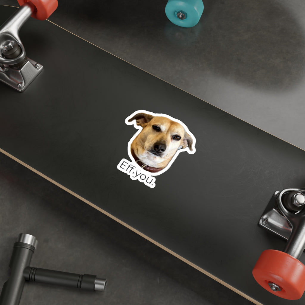 Frances "Eff You." Die-Cut Sticker