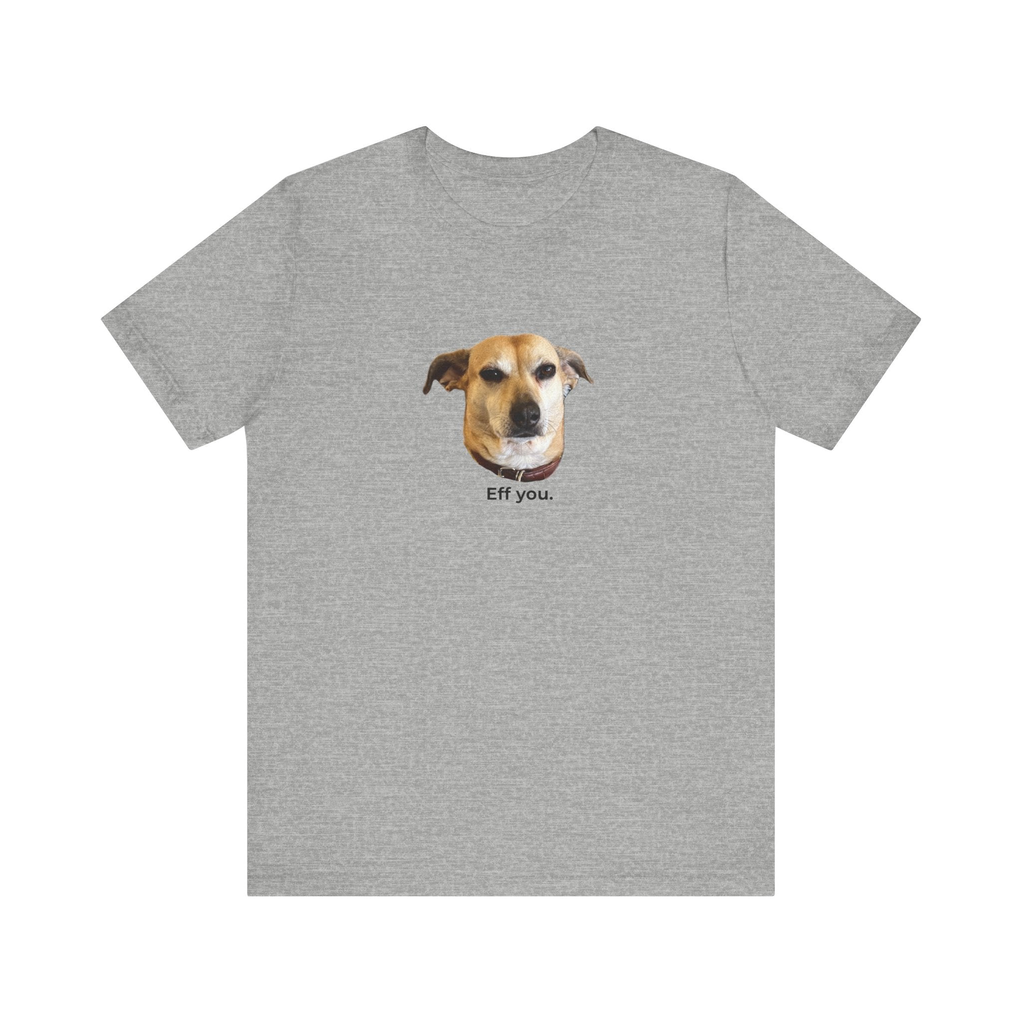 Frances "Eff You." Unisex T-shirt