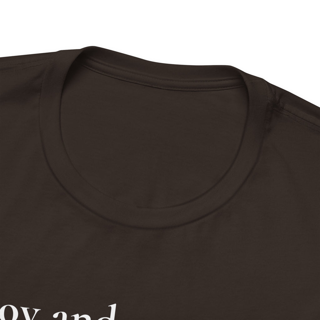 joy and rapture. tee