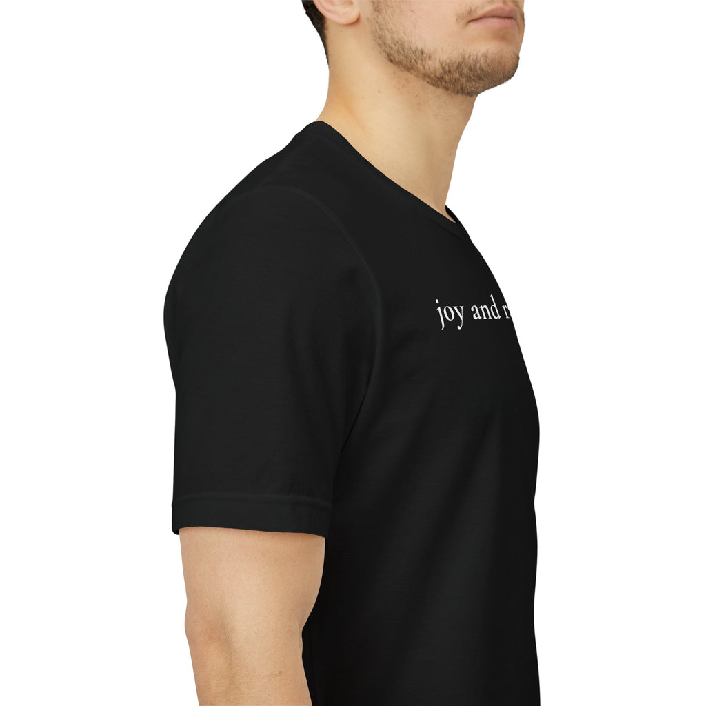 joy and rapture. tee