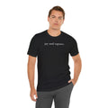joy and rapture. tee