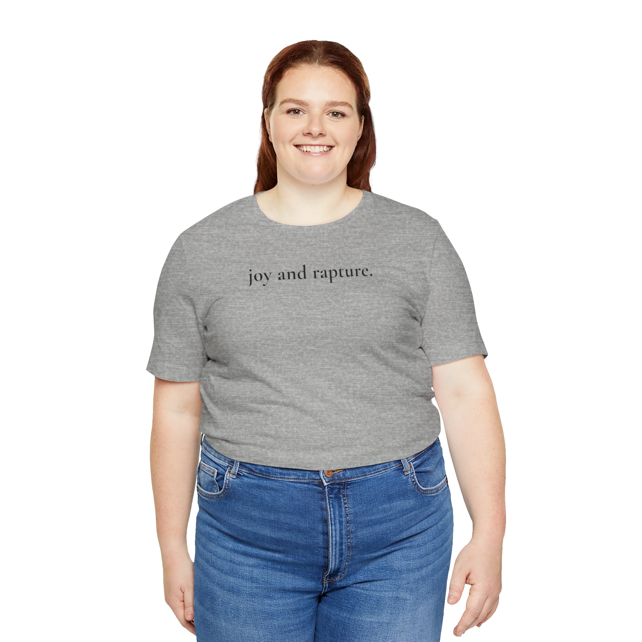 joy and rapture. tee